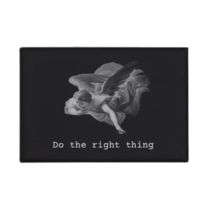 Imán «Do the right thing»