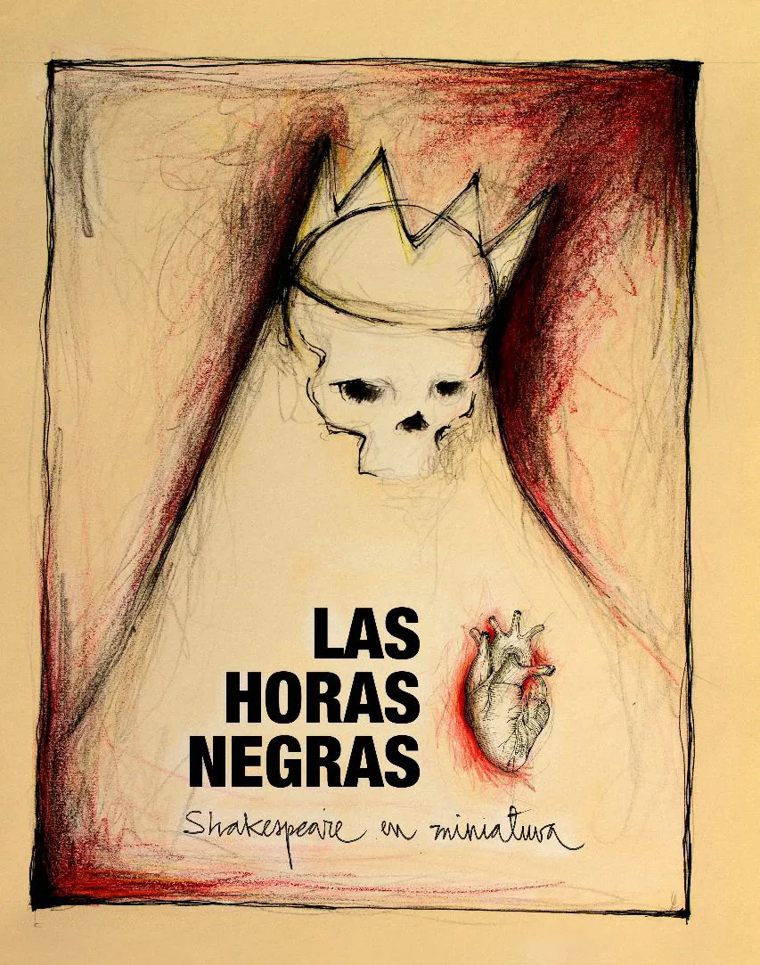 Ilustración teatral con una calavera coronada y un corazón rojo sobre fondo ocre, cartel vertical de Las Horas Negras de Microensamble